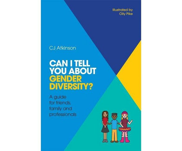 Can I Tell You about Gender Diversity? - (Can I Tell You About...?) by  Cj Atkinson (Paperback)