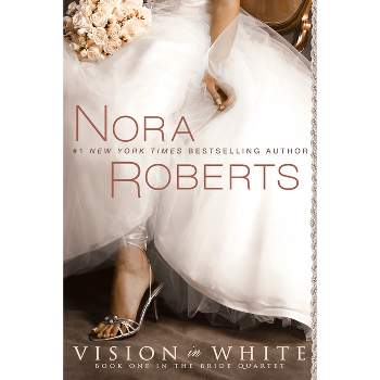 Vision in White (Original) (Paperback) by Nora Roberts