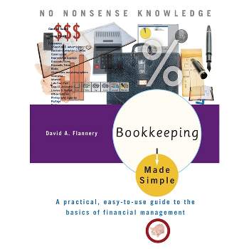 Bookkeeping Made Simple - by  David A Flannery (Paperback)