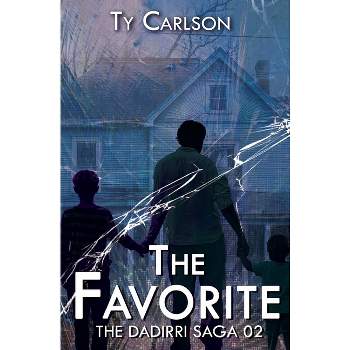 The Favorite - (Dadirri Saga) by  Ty Carlson (Paperback)