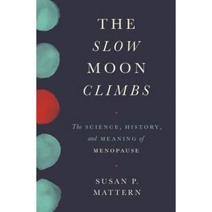 The Slow Moon Climbs - by Susan Mattern - 1 of 1
