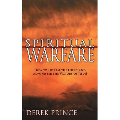 Spiritual Warfare - by  Derek Prince (Paperback)
