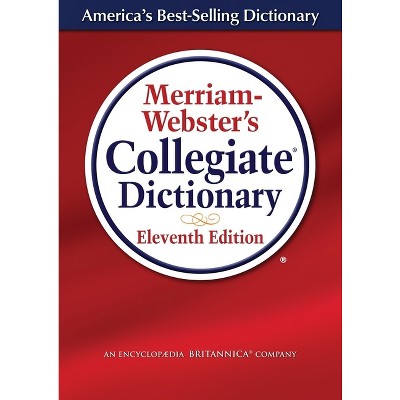 Merriam-Webster's Collegiate Dictionary - 11th Edition (Hardcover)