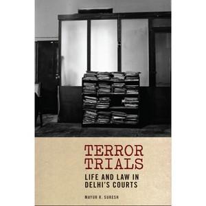 Terror Trials - (Thinking from Elsewhere) by  Mayur R Suresh (Paperback) - 1 of 1