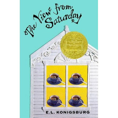 The View from Saturday - by  E L Konigsburg (Hardcover)