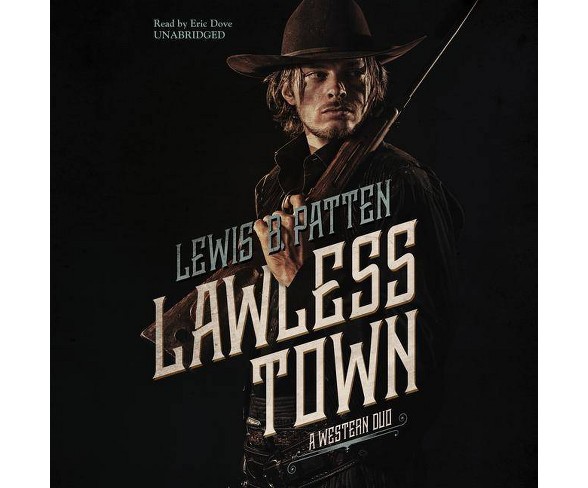 Lawless Town - by  Lewis B Patten (AudioCD)