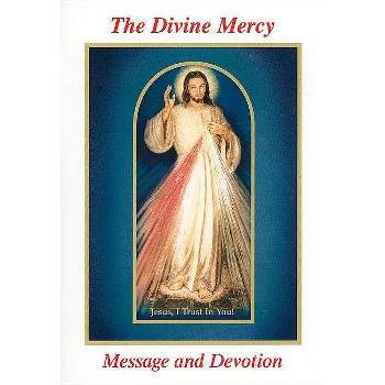 The Divine Mercy Message and Devotion - by  Seraphim Michalenko (Paperback)
