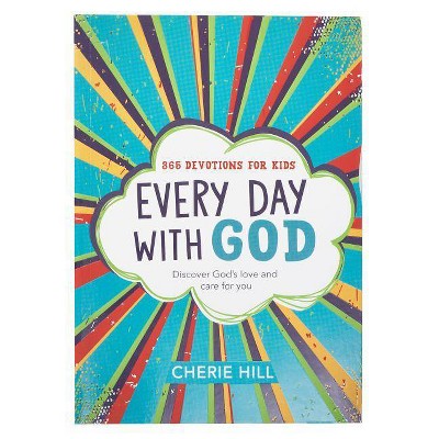  Every Day with God Devotional Softcover - by  Cherrie Hill (Leather Bound) 