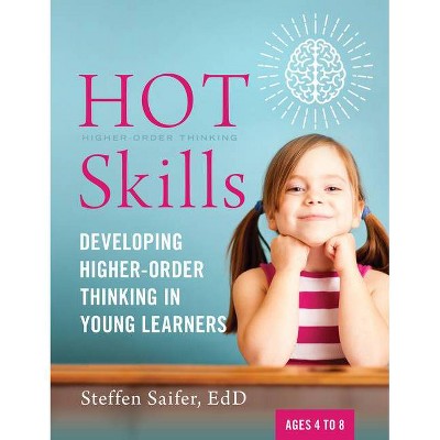 Hot Skills - by  Steffen Saifer (Paperback)