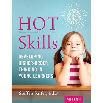 Hot Skills - by  Steffen Saifer (Paperback)