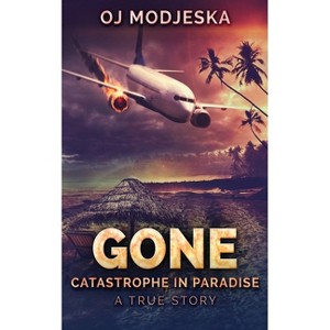 Gone - by  Oj Modjeska (Paperback) - 1 of 1