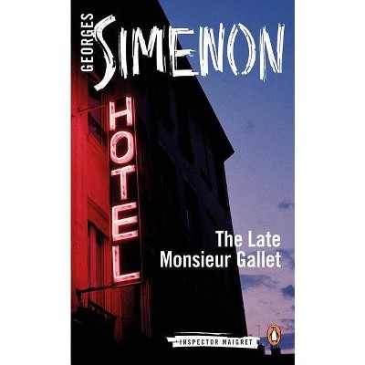 The Late Monsieur Gallet - (Inspector Maigret) by  Georges Simenon (Paperback)