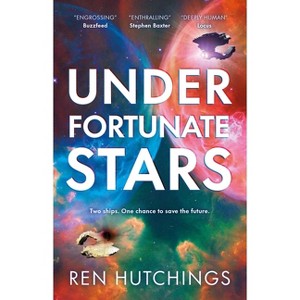 Under Fortunate Stars - by  Ren Hutchings (Paperback) - 1 of 1