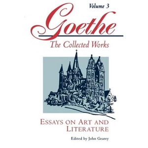 Goethe, Volume 3 - (Goethe the Collected Works) by  Johann Wolfgang Von Goethe (Paperback) - 1 of 1