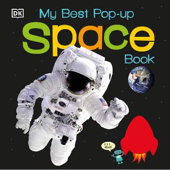 My Best Pop-Up Space Book - (Noisy Pop-Up Books) Annotated by  DK (Board Book)