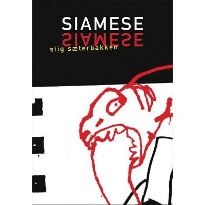 Siamese - (Norwegian Literature) by  Stig Saeterbakken (Paperback)