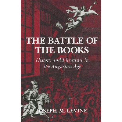 The Battle of the Books - by  Joseph M Levine (Paperback)