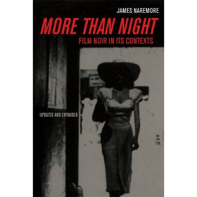 More Than Night - by  James Naremore (Paperback)