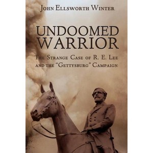 Undoomed Warrior - by  John Ellsworth Winter (Paperback) - 1 of 1