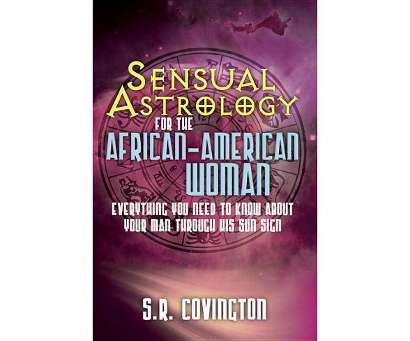  Astrology for the African American Woman - by  S R Covington (Paperback)