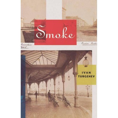 Smoke - by  Ivan Sergeevich Turgenev (Paperback)