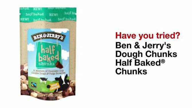 Ben &#38; Jerry&#39;s Cookie Dough &#38; Fudge Brownies Frozen Half Baked Chunks - 6oz, 2 of 12, play video