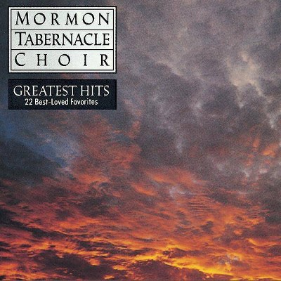 Mormon Tabernacle Choir - Mormon Tabernacle Choir's Greatest Hits: 22 Best-Loved Favorites (CD)