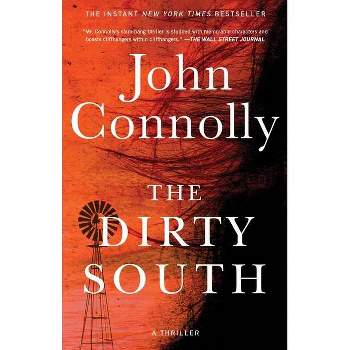 The Dirty South - (Charlie Parker) by  John Connolly (Paperback)