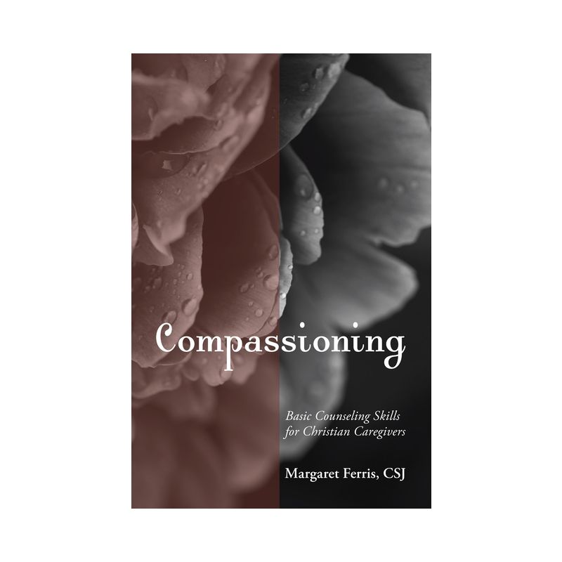 Compassioning - by  Margaret Ferris (Paperback), 1 of 2