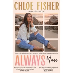 Always You - by  Chloe Fisher (Hardcover) - 1 of 1