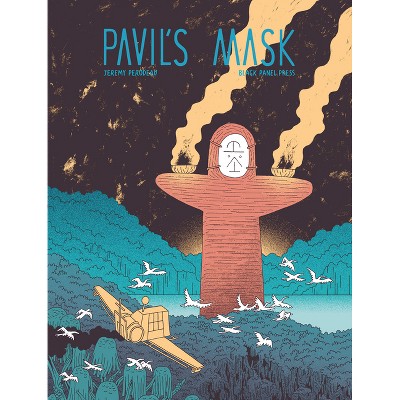 Pavil's Mask - by  Jeremy Perrodeau (Hardcover)