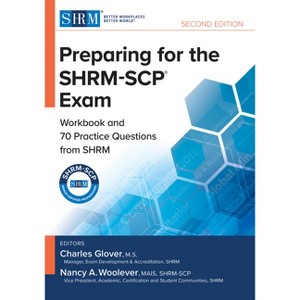 Preparing for the Shrm-Scp(r) Exam - 2nd Edition by  Charles Glover & Nancy A Woolever (Paperback) - 1 of 1