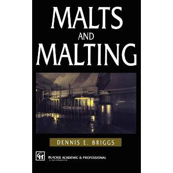Malts and Malting - by  D E Briggs (Hardcover)