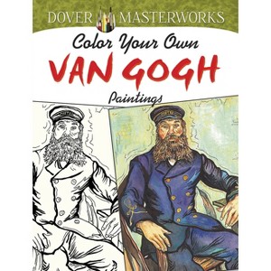 Color Your Own Van Gogh Paintings - (Adult Coloring Books: Art & Design) by  Marty Noble (Paperback) - 1 of 1