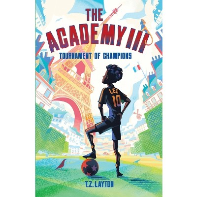 The Academy III - by T Z Layton