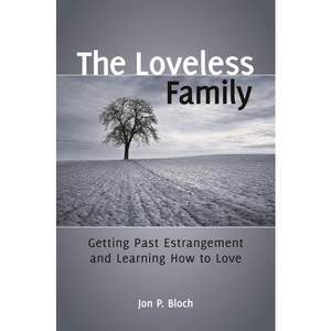 The Loveless Family - by  Jon Bloch (Hardcover) - 1 of 1