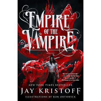 Empire of the Vampire - by Jay Kristoff
