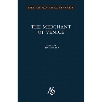 The Merchant Of Venice - (Arden Shakespeare Third) 3rd Edition by  William Shakespeare (Hardcover)