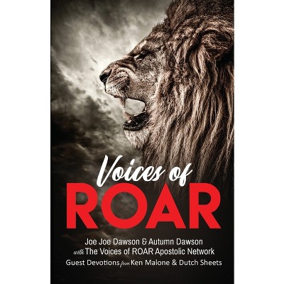 Voices of Roar - by  Joe Joe Dawson & Autumn Dawson (Paperback)