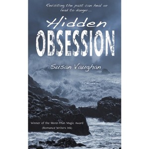 Hidden Obsession - by  Susan Vaughan (Paperback) - 1 of 1