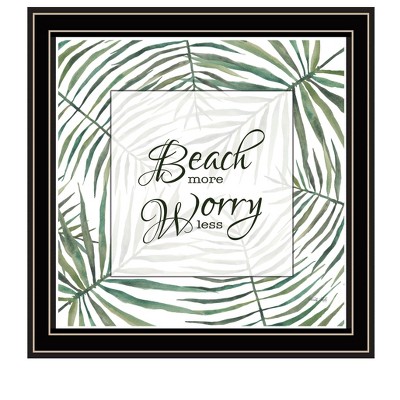 HomeRoots BEACH MORE WORRY LESS Black Framed Print Wall Art