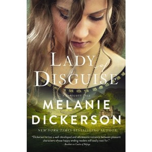 Lady of Disguise - by  Melanie Dickerson (Hardcover) - 1 of 1