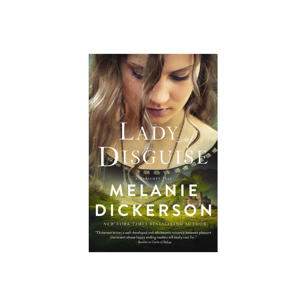 Lady of Disguise - by Melanie Dickerson (Hardcover)