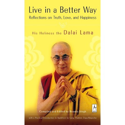 Live in a Better Way - (Compass) by Dalai Lama (Paperback)