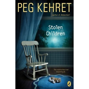 Stolen Children - by  Peg Kehret (Paperback) - 1 of 1
