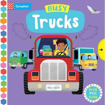 Busy Trucks - (Busy Books) by  Campbell Books (Board Book)