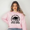 Simply Sage Market Women's Graphic Sweatshirt Reading Is Dreaming - 2 of 3