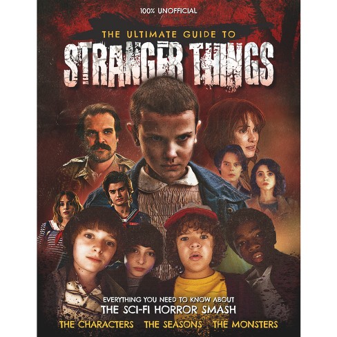 The Ultimate Guide To Stranger Things - By Carolyn Thomas (hardcover) :  Target
