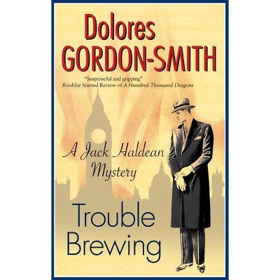 Trouble Brewing - (Jack Haldean Mystery) by  Dolores Gordon-Smith (Paperback)