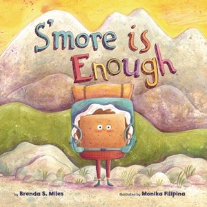 S'More Is Enough - (Food for Thought) by  Brenda S Miles (Hardcover) - 1 of 1